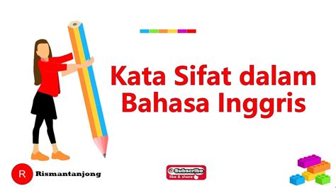 Apabila kalian ingin melihat seorang teman, maka lihatlah perlakuan ia ketika sedang dalam keadaan sempit, sesungguhnya itulah sifat aslinya. Kata Sifat dalam Bahasa Inggris - YouTube