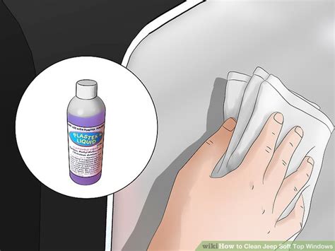 3 Ways to Clean Jeep Soft Top Windows - wikiHow