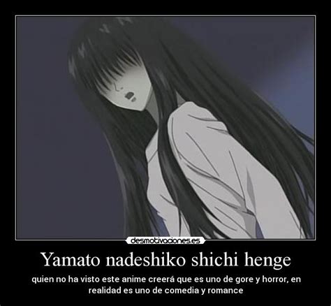 The copyright of those videos and the music that i cut belong to the original owners i just cut some parts of the videos and made this fan video. Yamato nadeshiko shichi henge | Desmotivaciones