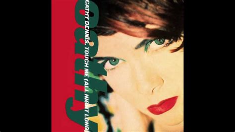 All you need to do is touch the wall up with a bit of spackle and paint, and it will be as good as new! Cathy Dennis - Touch Me (All Night Long) (Touch This Mix ...