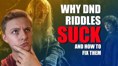 This classic riddle is a great example of the kind of riddles that can make great additions to your dnd games. Why Riddles in DnD SUCK (and How to Fix Them) | DM Advice - YouTube