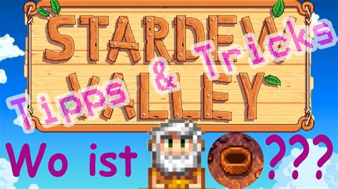 You will find him in or around his tent on most days. Wo ist Linus Blackberry Basket / Korb? Stardew Valley ...