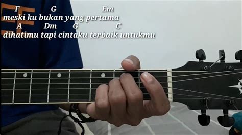 F c kau ikat kembang di rambut hitamku. Cinta Terbaik - Cassandra - Acoustic Cover By Singgih Amasto Chord/Kunci Gitar Mudah Pemula ...