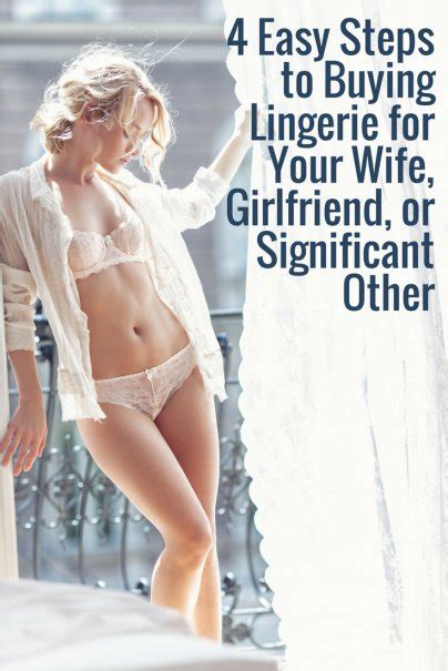 Lot of emotion going through my head. 4 Easy Steps to Buying Lingerie for Your Wife, Girlfriend ...