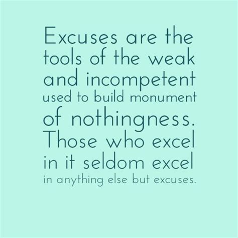 'no time for excuses' by mark morgenstein, www.cnn.com. Image result for excuse are tools of incompetence quote ...