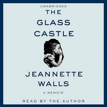 The glass castle movie reviews & metacritic score: Home - The Glass Castle - Digital Learning Commons at ...