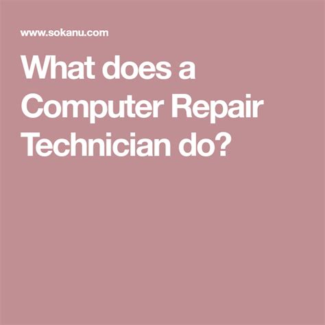 I still have not received a call from anyone at fry's except for the 2nd pick up! What does a computer repair technician do? (With images ...