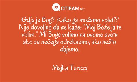 Nenechte k sobě nikoho přijít | citáty o lásce. Gdje je Bog? Kako ga možemo voleti? Nije dovoljno da se ...