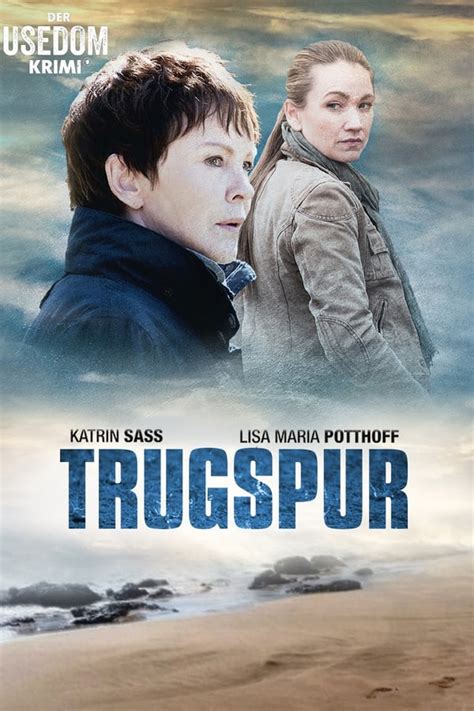 Trugspur - Der Usedom Krimi (2017) — The Movie Database (TMDb)