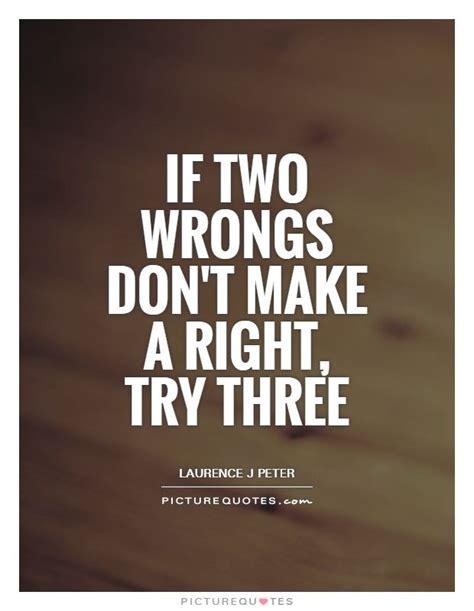 Two wrongs don t make a right but two joints made my night. If two wrongs don't make a right, try three. Picture Quotes. | Poker quotes, Casino quotes, Quotes