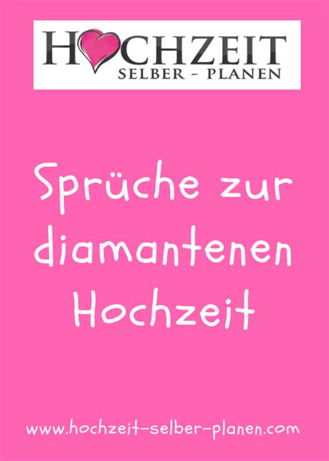 Es ist wichtig, sich gegenseitig eine starke schulter zu bieten. Sprüche zur diamantenen Hochzeit: Nur wenige Paare erleben ...