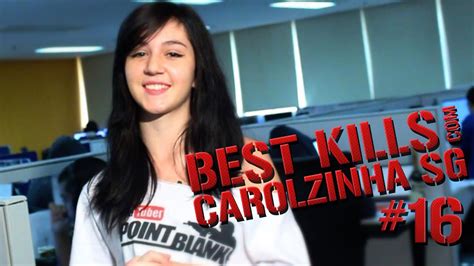 Buy pixel 5, google nest audio, chromecast avec google tv and more! Best Kills com Carolzinha SG - #16 - YouTube