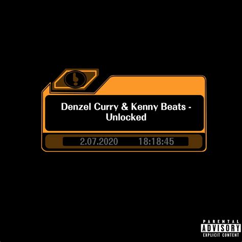 Denzel Curry & Kenny Beats- Unlocked in 2020 | Denzel ...