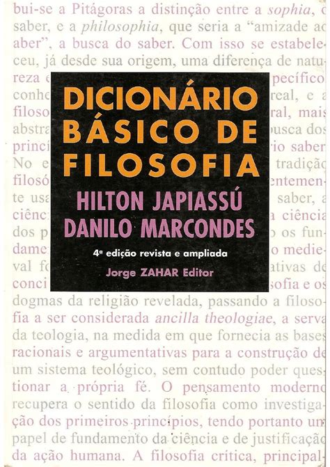 Danilo marcondes is a member of vimeo, the home for high quality videos and the people who love them. Dicionário Básico de Filosofia | Livros de filosofia ...