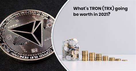 This coin leveraged this community tron is a decentralized virtual machine that was built to help usher in the decentralized internet. What's TRON (TRX) Going to be Worth in 2021? | Volochain