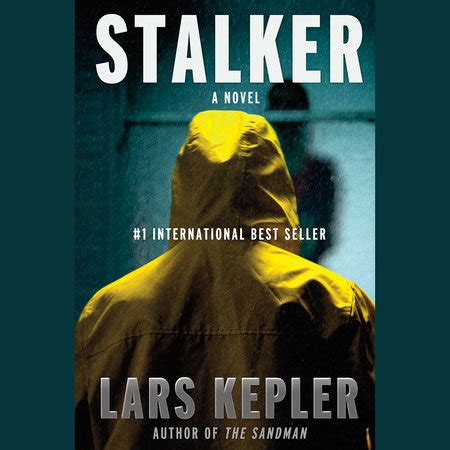 Will have to find a copy in a book store and read the last pages. Stalker by Lars Kepler | Books on Tape