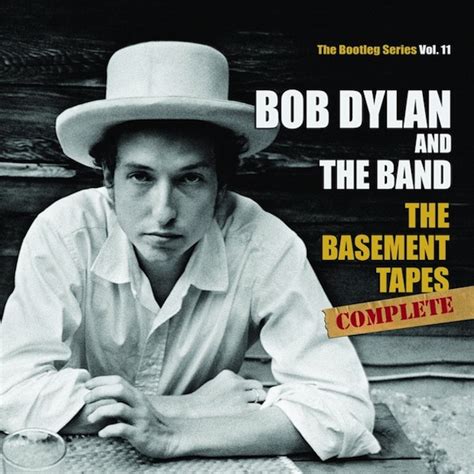 Maybe you would like to learn more about one of these? BOB DYLAN and THE BAND: The Basement Tapes Complete: The ...