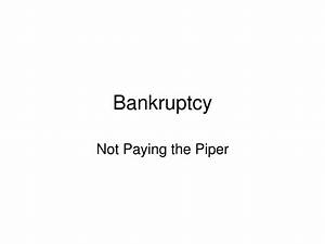 Ppt Bankruptcy Powerpoint Presentation Free Download