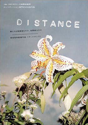 We don't have any reviews for proximity. Distance (2001) - FilmAffinity
