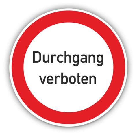 Das verbot, welches das durchgang. Schild - Durchgang verboten, Ø40cm