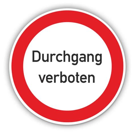 Check spelling or type a new query. Schild - Durchgang verboten, Ø40cm