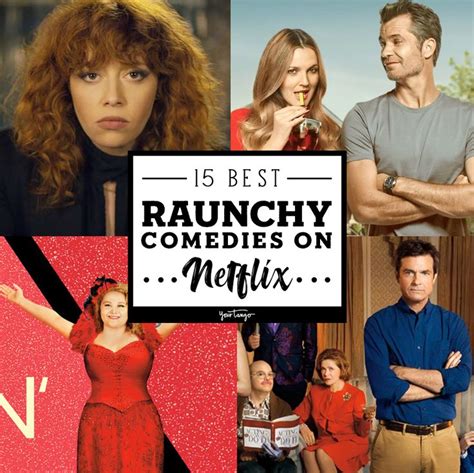 What shows would you recommend? 15 Best Raunchy Comedies On Netflix | Raunchy, Best comedy ...