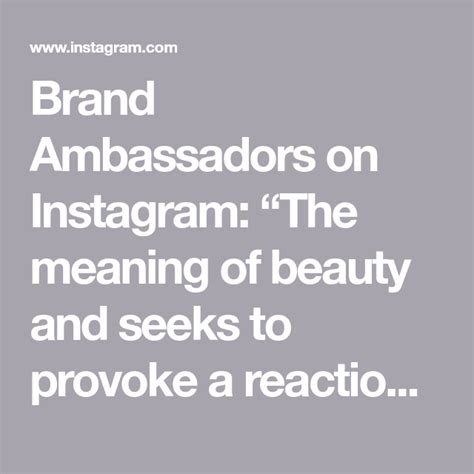 Brand ambassador meaning in bengali. Brand Ambassadors on Instagram: "The meaning of beauty and ...