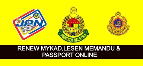 Maybe you would like to learn more about one of these? RENEW MYKAD/LESEN MEMANDU & PASPORT ONLINE