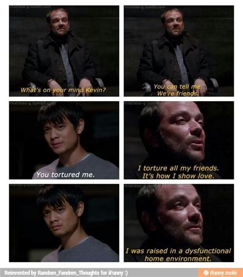 Self torture quotations to help you with emotional torture and 1984 torture: Thank you Crowley | Supernatural destiel, Supernatural funny, Supernatural