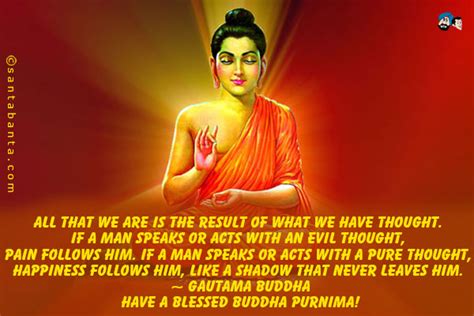 It is an auspicious day auspicious day that marks the celebrations of budh purnima. Buddha Purnima SMS
