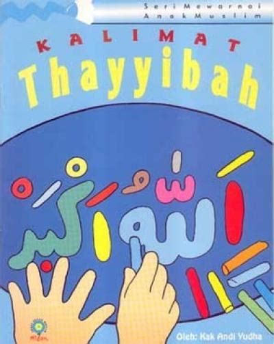 Download kaligrafi bismillah simple and use any clip art,coloring,png graphics in your website, document or presentation. Buku Kalimat Thayyibah - | Mizanstore
