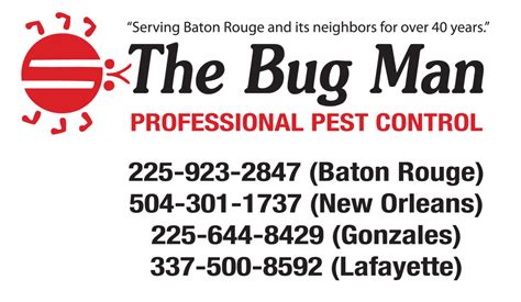 We are the top exterminator in the local area. Spotlight On: The Bug Man of Baton Rouge, Louisiana