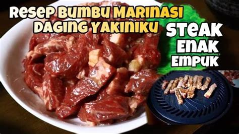 Jangan memotong daging sapi terlalu besar agar bumbu lebih mudah. Resep Bumbu Marinasi Daging Sapi | Untuk Yakiniku Dan ...