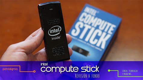 The intel compute stick is a stick pc designed by intel to be used in media center applications. Reseña del Intel Compute Stick (Español) - YouTube