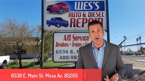 Maybe you would like to learn more about one of these? Wes's Auto & Diesel Repair LLC, 6538 E. Main Street Mesa ...