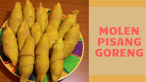 Pisang goreng crispy memang lebih menarik jika dibandingkan dengan pisang goreng biasa. MOLEN PISANG GORENG - YouTube