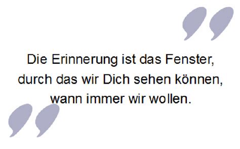 Sofortige sammlung von beispielbildern erinnerungen sprüche trauer sprüche es ist echt für manche informativ hier sind einige der beliebten spruche jetzt für erinnerungen sprüche trauer Trauerspruch Die Erinnerung ist das Fenster