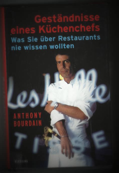 Herausgegeben von huhn, ralf m.; Anthony Bourdain ist tot - kus-kamera-und-schreibkram.de