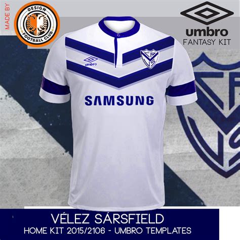 Get the latest vélez sarsfield news, scores, stats, standings, rumors, and more from espn. Design Football Club: Vélez Sársfield - Umbro 2015/2016