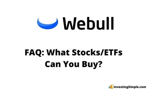 Just like robinhood, webull gives however, you can buy stocks that are trading under the $5, which are technically considered penny stocks. What Stocks/ETFs Can You Buy On Webull?