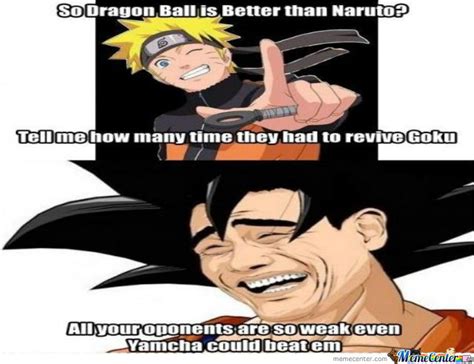 No memes, image macros, reaction images, fixed posts, or rage comics. Dragon Ball Z Vs Naruto by kazillionare - Meme Center