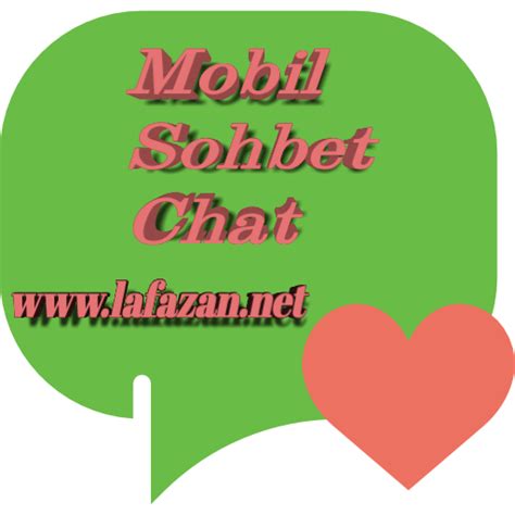 Mobil Sohbet Chat Siteleri - Mobil Sohbet - Mobil Chat