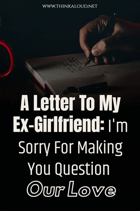 Letter to my ex who i still love. A Letter To My Ex-Girlfriend: I'm Sorry For Making You ...