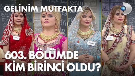 Sonuçların ardından sınav birincisi kim oldu ve hangi şehirden katıldı çok merak ediliyor. Gelinim Mutfakta 603. Bölümde gün birincisi kim oldu? 23 ...