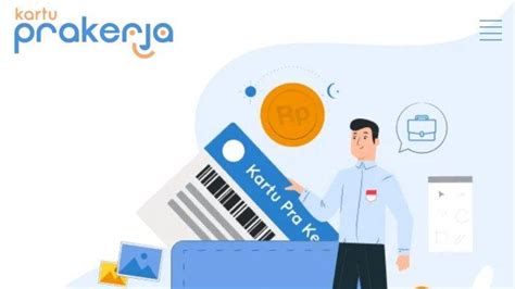 Pendaftaran prakerja gelombang 11 resmi ditutup. Login www.prakerja.go.id Untuk Daftar Kartu Prakerja ...