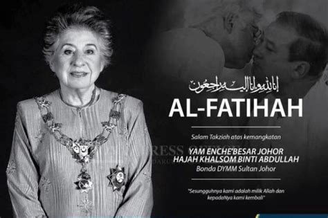 Istiadat pemakaman jenazah bonda sultan johor, almarhumah enche' besar hajah khalsom abdullah. Bonda Sultan Johor mangkat - Semasa | mStar