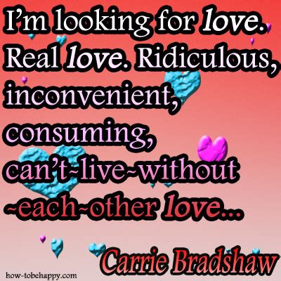 How would carrie bradshaw's dating life have turned out if she'd had access to online dating? Carrie Bradshaw Love Quotes - 19 Clever Quotes on Love ...