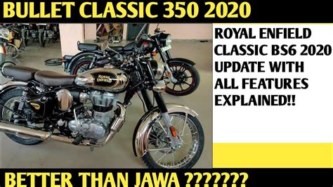 Want to buy a royal enfield motorcycle? 2020 Royal Enfield Classic 350 Bs6 Full Details |Changes ...