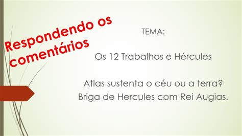 Atlas and hercules hercules stealing the apples from the hesperides after heracles completed the first ten labours, eurystheus gave him two more, claiming that slaying the hydra did not count (because iolaus helped heracles), neither did cleaning the augean stables (either because he was paid for the job or because the rivers did the work). Mitologia - Atlas e Hércules - YouTube