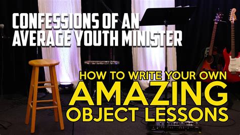 How to write an effective sermon in 7 easy steps | hello church! How to write your own AWESOME object lessons for Youth ...